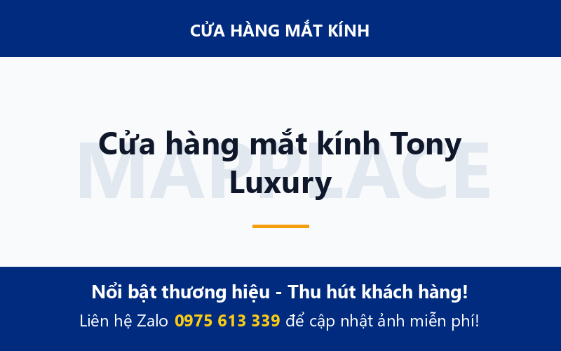 Cửa hàng mắt kính Tony Luxury
