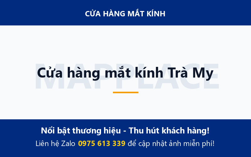 Cửa hàng mắt kính Trà My
