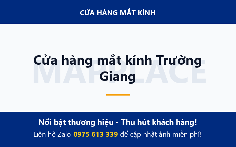 Cửa hàng mắt kính Trường Giang