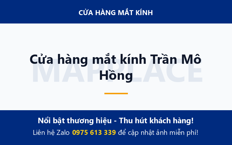Cửa hàng mắt kính Trần Mô Hồng