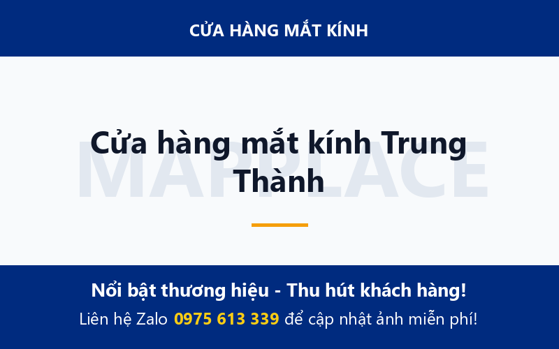 Cửa hàng mắt kính Trung Thành