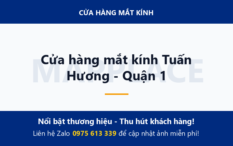 Cửa hàng mắt kính Tuấn Hương - Quận 1