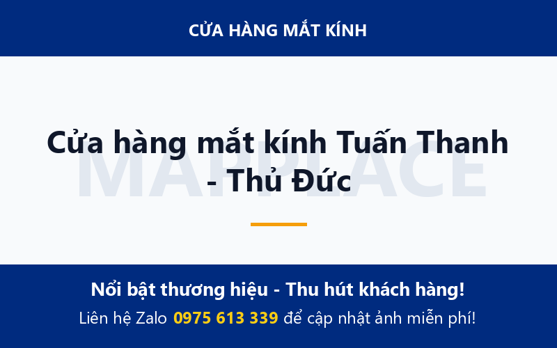 Cửa hàng mắt kính Tuấn Thanh - Thủ Đức