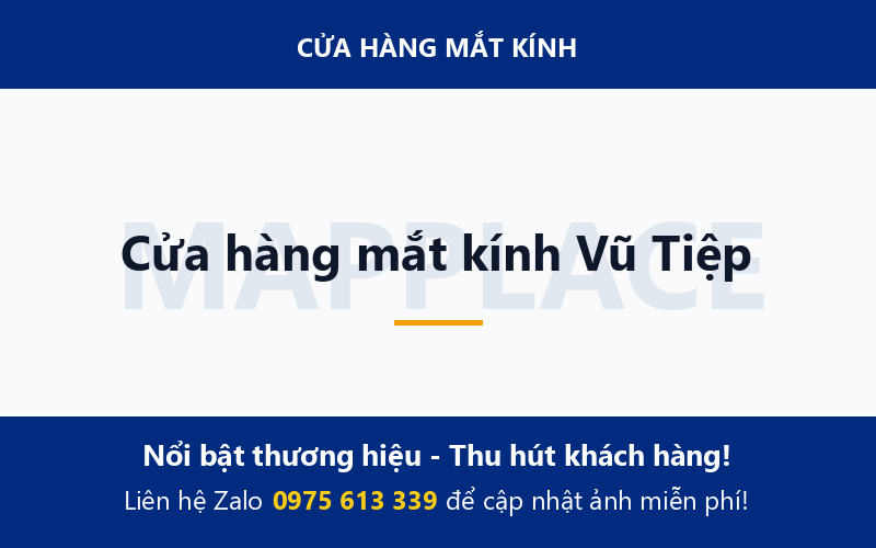 Cửa hàng mắt kính Vũ Tiệp