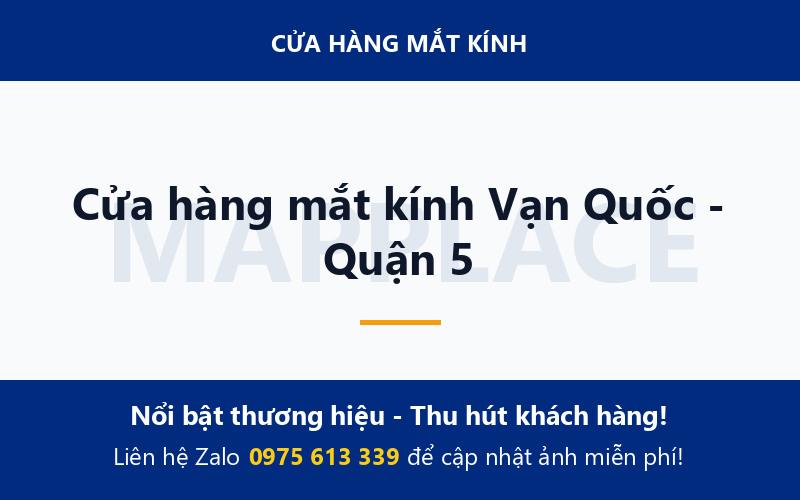 Cửa hàng mắt kính Vạn Quốc - Quận 5
