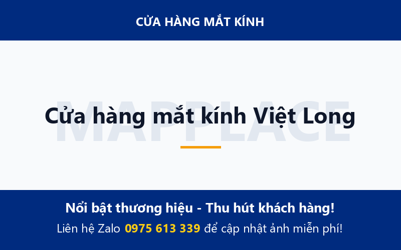 Cửa hàng mắt kính Việt Long