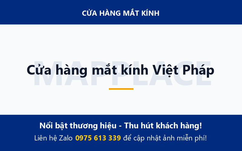 Cửa hàng mắt kính Việt Pháp
