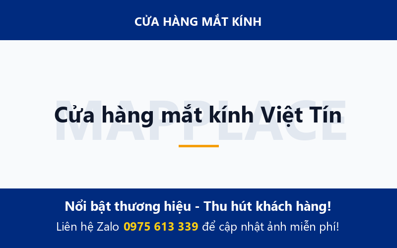 Cửa hàng mắt kính Việt Tín