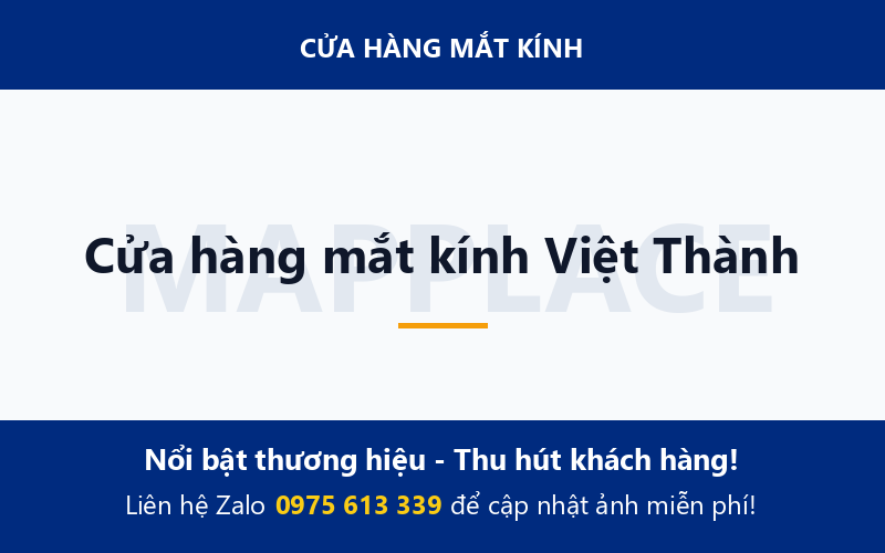 Cửa hàng mắt kính Việt Thành