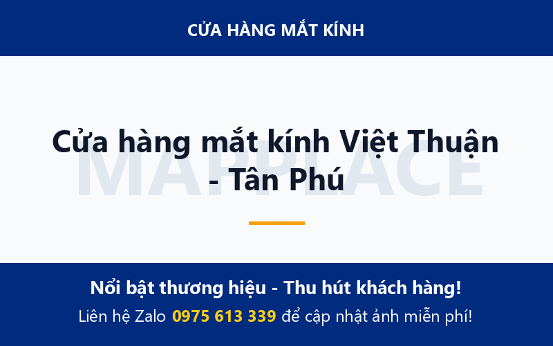 Cửa hàng mắt kính Việt Thuận - Tân Phú