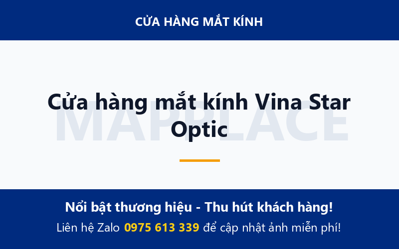 Cửa hàng mắt kính Vina Star Optic