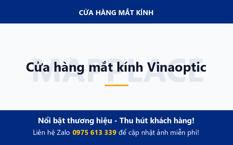 Cửa hàng mắt kính Vinaoptic