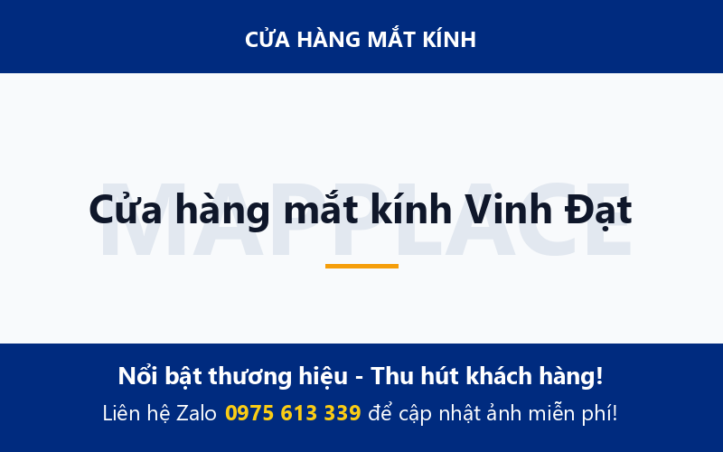 Cửa hàng mắt kính Vinh Đạt