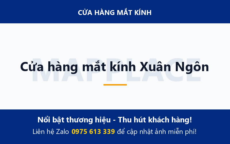 Cửa hàng mắt kính Xuân Ngôn