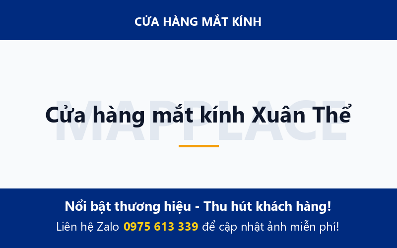 Cửa hàng mắt kính Xuân Thể