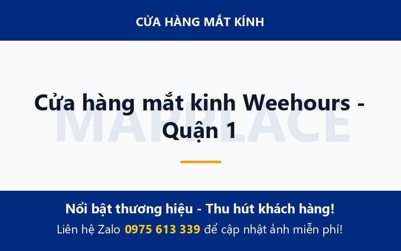 Cửa hàng mắt kinh Weehours - Quận 1