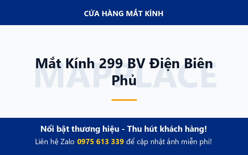 Mắt Kính 299 BV Điện Biên Phủ