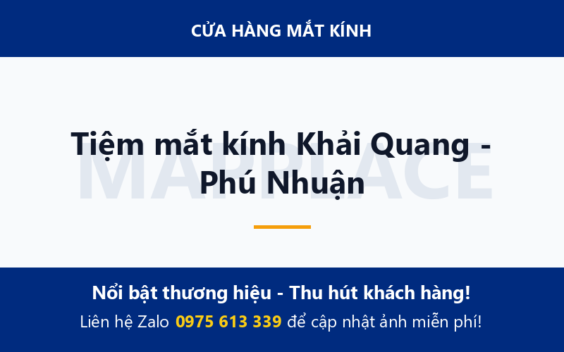 Tiệm mắt kính Khải Quang - Phú Nhuận