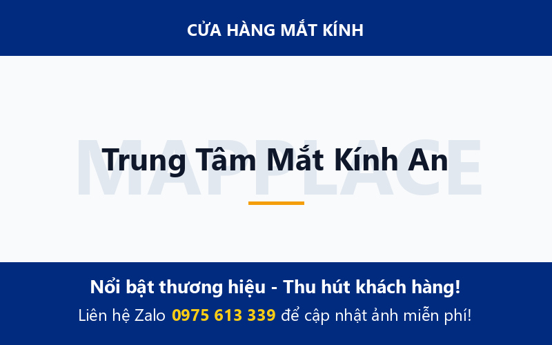 Trung Tâm Mắt Kính An