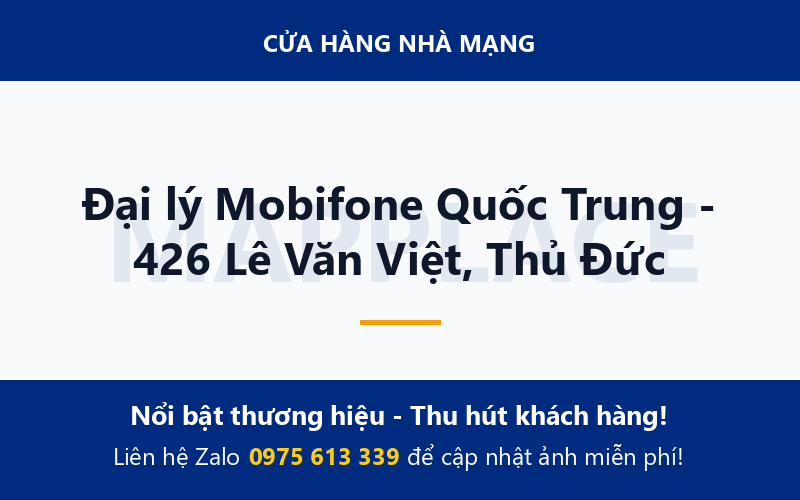 Đại lý Mobifone Quốc Trung - 426 Lê Văn Việt, Thủ Đức
