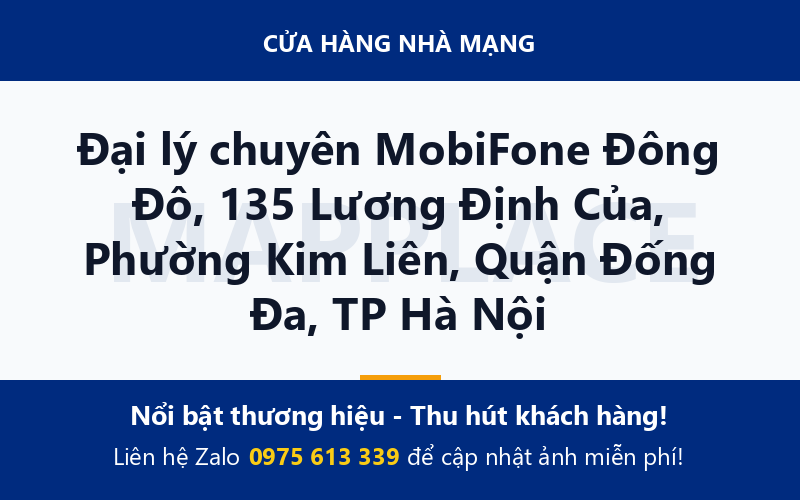 Đại lý chuyên MobiFone Đông Đô, 135 Lương Định Của, Phường Kim Liên, Quận Đống Đa, TP Hà Nội