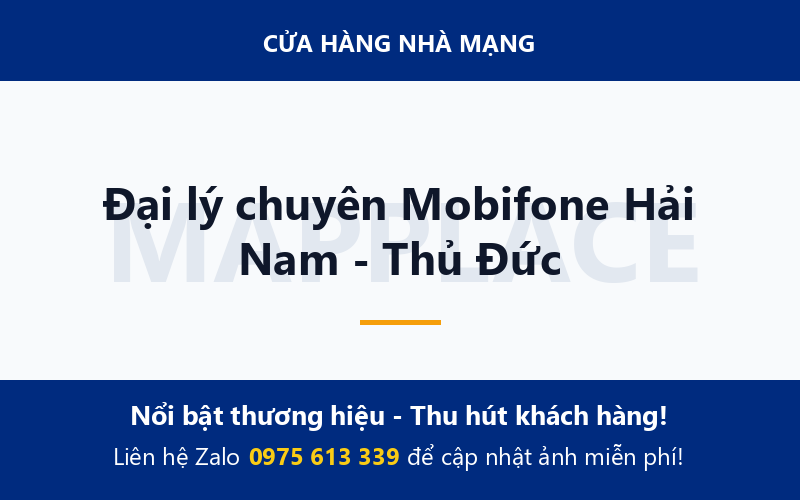 Đại lý chuyên Mobifone Hải Nam - Thủ Đức