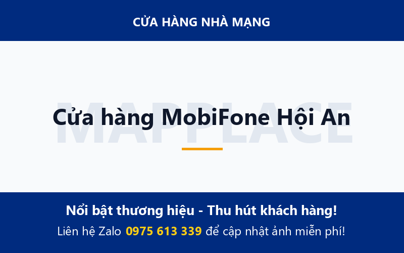 Cửa hàng MobiFone Hội An