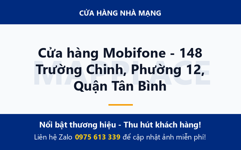Cửa hàng Mobifone - 148 Trường Chinh, Phường 12, Quận Tân Bình