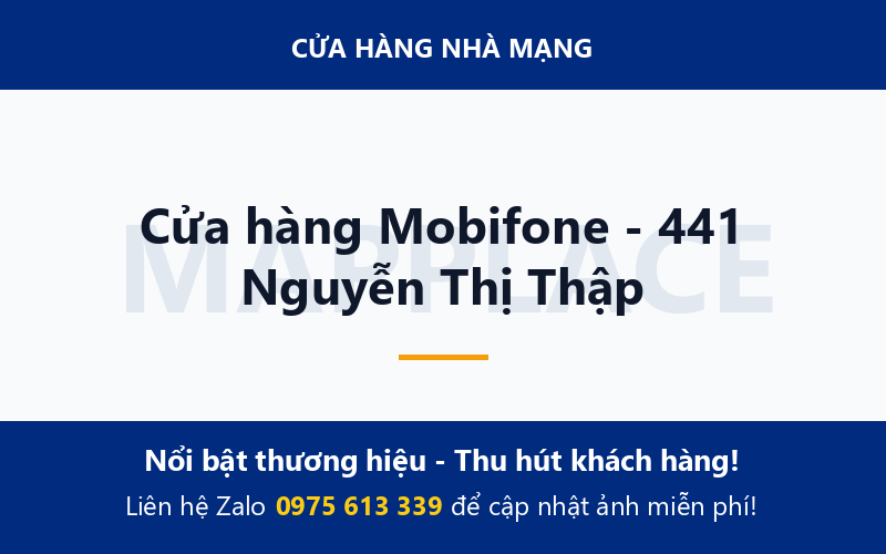 Cửa hàng Mobifone - 441 Nguyễn Thị Thập