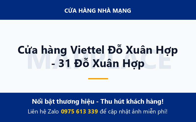 Cửa hàng Viettel Đỗ Xuân Hợp - 31 Đỗ Xuân Hợp