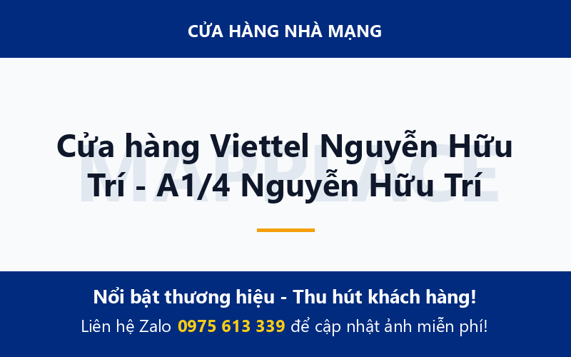 Cửa hàng Viettel Nguyễn Hữu Trí - A1/4 Nguyễn Hữu Trí