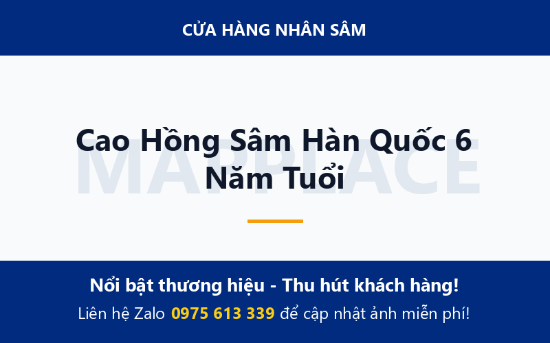 Cao Hồng Sâm Hàn Quốc 6 Năm Tuổi