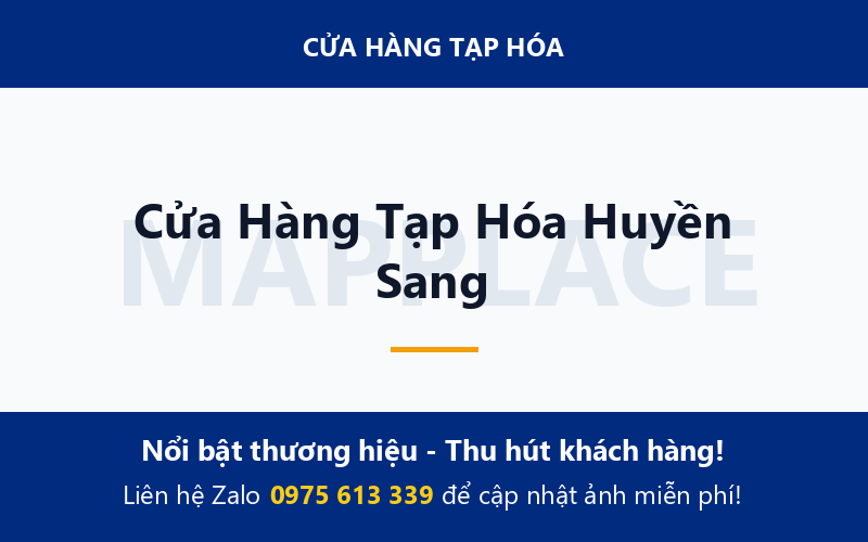 Cửa Hàng Tạp Hóa Huyền Sang
