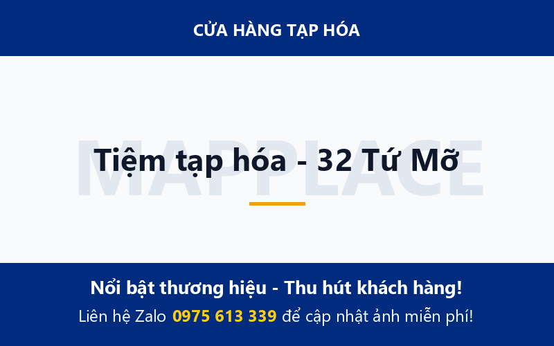 Tiệm tạp hóa - 32 Tứ Mỡ