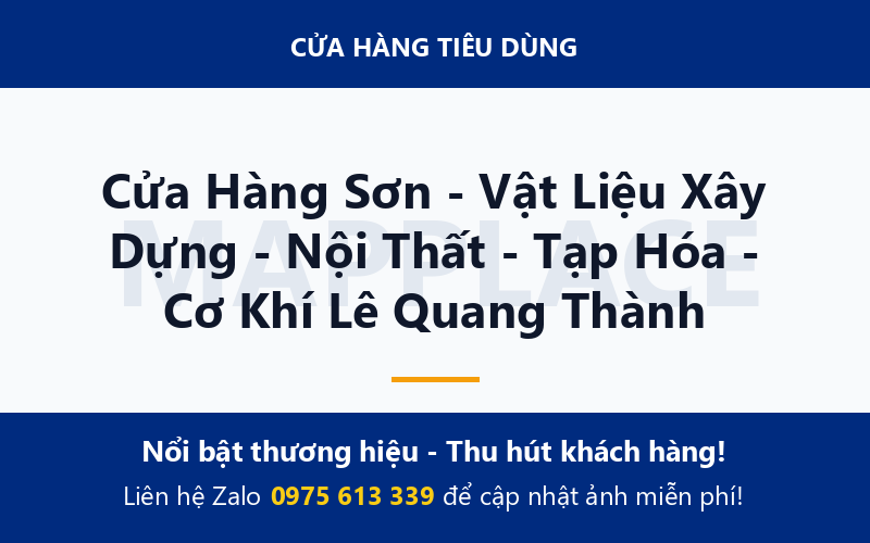 Cửa Hàng Sơn - Vật Liệu Xây Dựng - Nội Thất - Tạp Hóa - Cơ Khí Lê Quang Thành