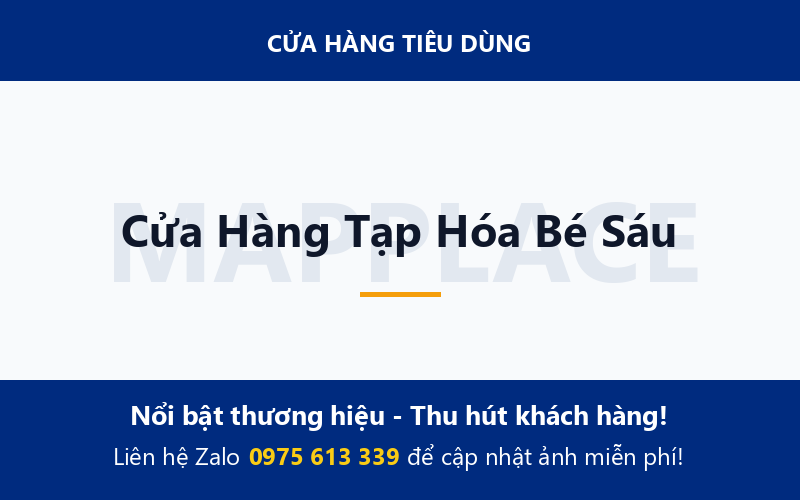 Cửa Hàng Tạp Hóa Bé Sáu