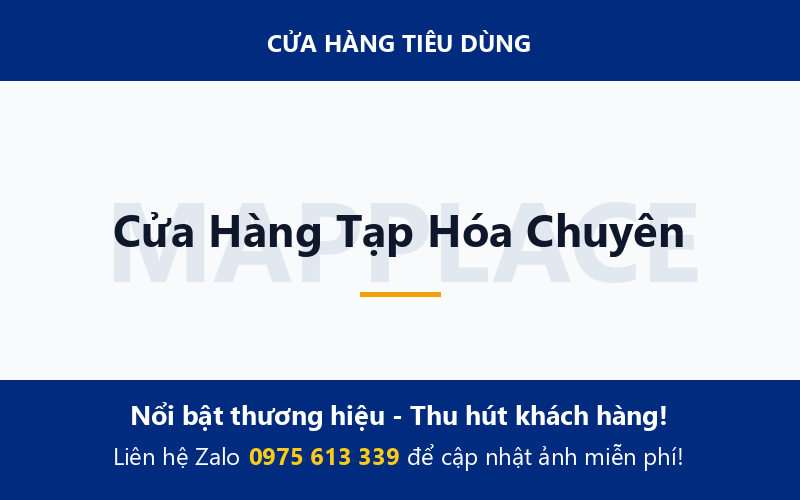 Cửa Hàng Tạp Hóa Chuyên