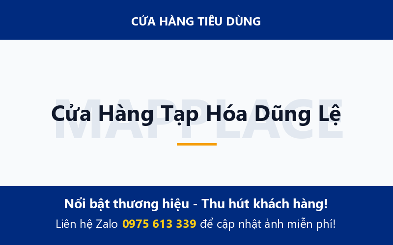 Cửa Hàng Tạp Hóa Dũng Lệ