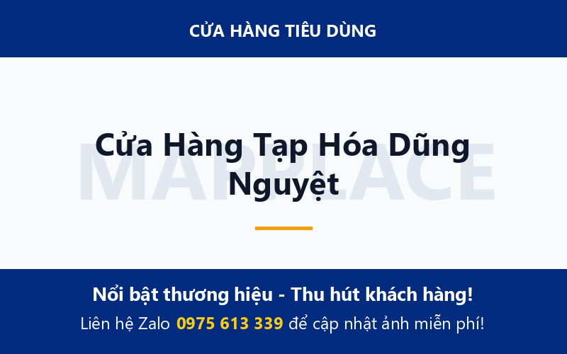 Cửa Hàng Tạp Hóa Dũng Nguyệt