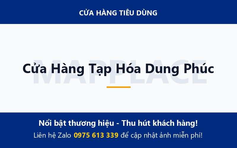 Cửa Hàng Tạp Hóa Dung Phúc