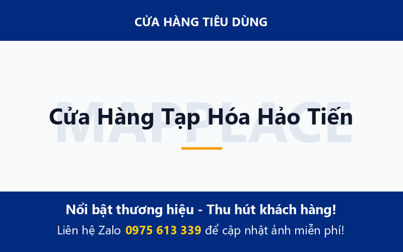 Cửa Hàng Tạp Hóa Hảo Tiến