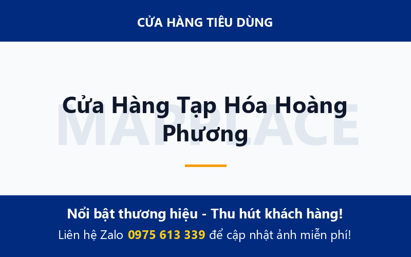 Cửa Hàng Tạp Hóa Hoàng Phương