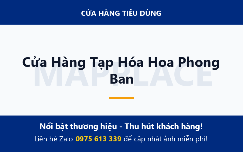 Cửa Hàng Tạp Hóa Hoa Phong Ban
