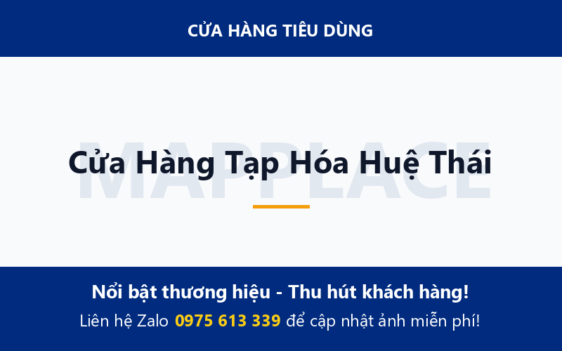 Cửa Hàng Tạp Hóa Huệ Thái