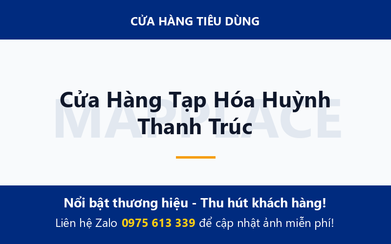 Cửa Hàng Tạp Hóa Huỳnh Thanh Trúc