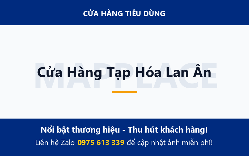 Cửa Hàng Tạp Hóa Lan Ân