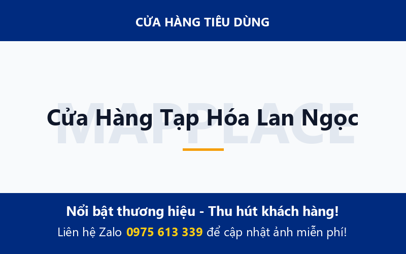 Cửa Hàng Tạp Hóa Lan Ngọc