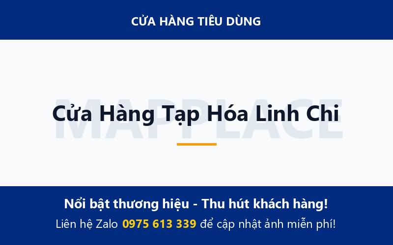 Cửa Hàng Tạp Hóa Linh Chi