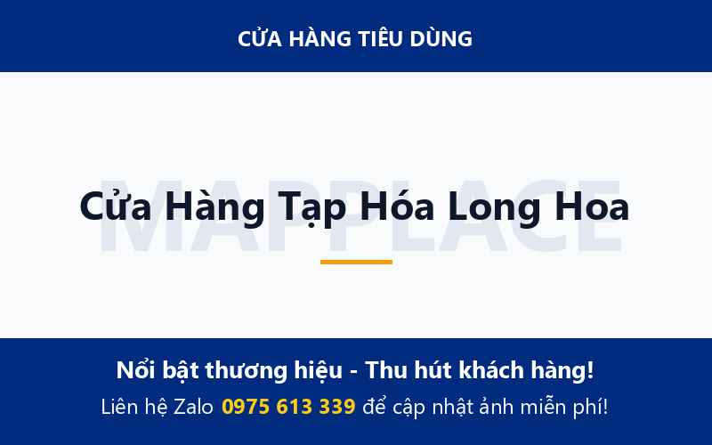 Cửa Hàng Tạp Hóa Long Hoa