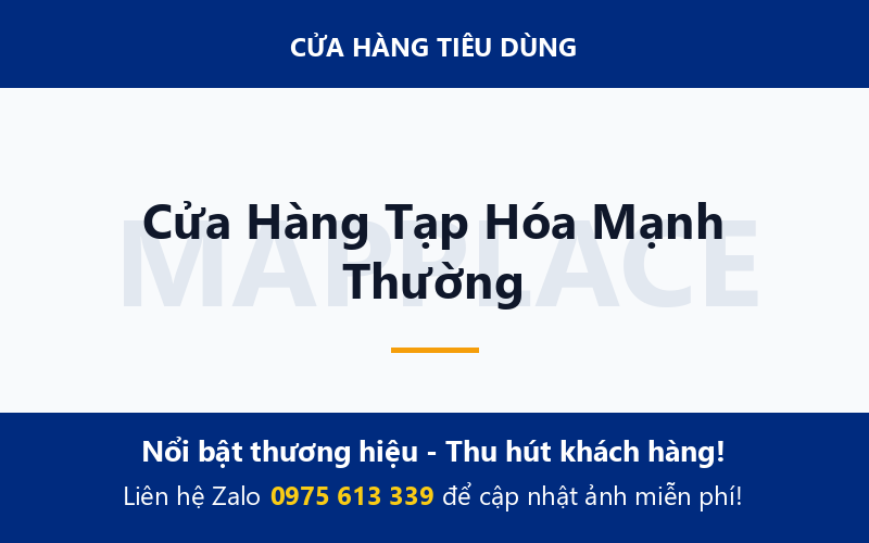 Cửa Hàng Tạp Hóa Mạnh Thường